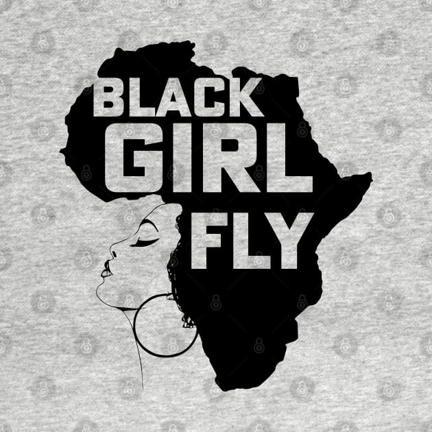 Black Girl Fly, Black Girl Magic, African American, Black woman by UrbanLifeApparel